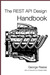 The REST API Design Handbook