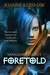 Foretold (Vanguard Legacy #1)