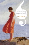 The Awakening and Other Stories The Awakening and Other Stories
