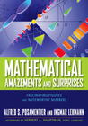 Mathematical Amazements and Surprises: Fascinating Figures and Noteworthy Numbers Mathematical Amazements and Surprises: Fascinating Figures and Noteworthy Numbers