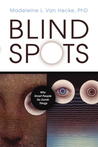 Blind Spots by Madeleine L. Van Hecke