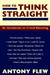 How to Think Straight by Antony Flew
