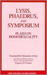 Lysis/Phaedrus/Symposium: Plato on Homosexuality (Great Books in Philosophy)