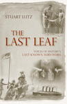 The Last Leaf by Stuart Lutz The Last Leaf by Stuart Lutz