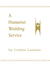 A Humanist Wedding Service