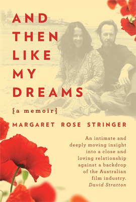 And then like my dreams by Margaret Rose Stringer