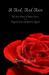 A Red, Red Rose.  The Love ...