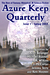Azure Keep Quarterly - Issue 1 - Spring 2013 by Martin Greening