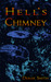 Hell's Chimney by Derek  Smith