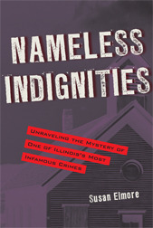 Nameless Indignities by Susan Elmore Nameless Indignities by Susan Elmore