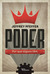 Poder: Por Que Alguns Têm (Paperback)