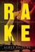 Rake by Scott Phillips Rake by Scott Phillips