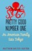 Pretty Good Number One by Matthew Amster-Burton