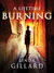 A Lifetime Burning (Paperback)