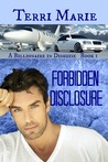 Forbidden Disclosure by Terri  Marie