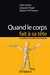 Quand le corps fait à sa tête  by Julie Leclerc