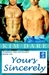 Yours Sincerely (Pushing the Envelope, #7)