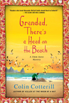 Grandad, There's A Head On The Beach (Jimm Juree, #2)
