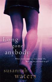 Long Gone Anybody Susannah Waters Long Gone Anybody Susannah Waters