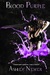 Blood Purple by Ashley Nemer Blood Purple by Ashley Nemer