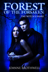 Forest of the Forsaken: The Witch's Snare Forest of the Forsaken: The Witch's Snare