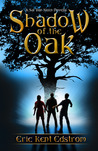 Shadow of the Oak (A Sal Van Sleen Adventure) Shadow of the Oak (A Sal Van Sleen Adventure)