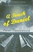 A Touch Of Daniel