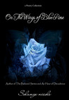 On The Wings of Blue Rose On The Wings of Blue Rose