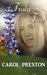 Truly Free by Carol Preston Truly Free by Carol Preston