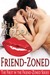 Friend-Zoned
