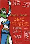 Zero o le cinque vite di Aémer Zero o le cinque vite di Aémer