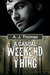 A Casual Weekend Thing by A.J.  Thomas