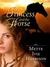 The Princess and the Horse by Mette Ivie Harrison