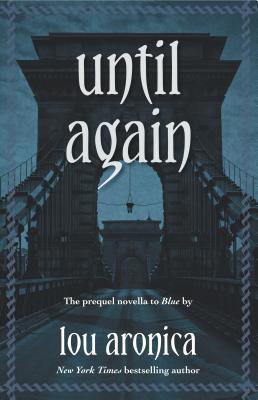 Until Again by Lou Aronica
