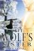 The Wolf's Sister (a Tale o...