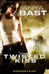 The Twisted Kiss by Anya Bast The Twisted Kiss by Anya Bast
