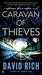 Caravan of Thieves: A Lieutenant Rollie Waters Novel (Paperback)