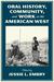 Oral History, Community, and Work in the American West by Jessie L. Embry