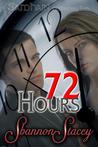 72 Hours (Devlin Group, #1) 