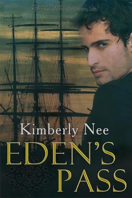 Eden's Pass by Kimberly Nee Eden's Pass by Kimberly Nee