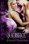 The Sacrifice by Samantha Sommersby The Sacrifice by Samantha Sommersby