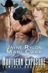 Northern Exposure by Jayne Rylon Northern Exposure by Jayne Rylon