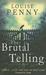 The Brutal Telling (Chief Inspector Armand Gamache #5)