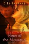 Heat of the Moment (Out of Uniform, #1)