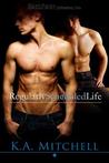 Regularly Scheduled Life (Ohio Books, #1)