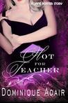 Hot For Teacher Hot For Teacher