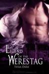 The Legend of the Werestag by Tessa Dare The Legend of the Werestag by Tessa Dare