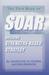 The Thin Book of Soar: Building Strengths-Based Strategy