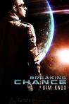 Breaking Chance Breaking Chance