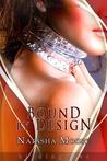 Bound by Design Bound by Design